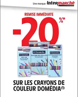 Intermarché Hyper Domédia Crayons de couleur offre