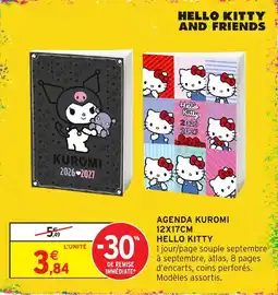 Intermarché Hyper HELLO KITTY AND FRIENDS AGENDA KUROMI offre