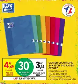 Intermarché Hyper Oxford Cahier Color Life offre