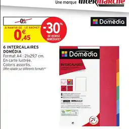 Intermarché Hyper Domédia Intercalaires offre