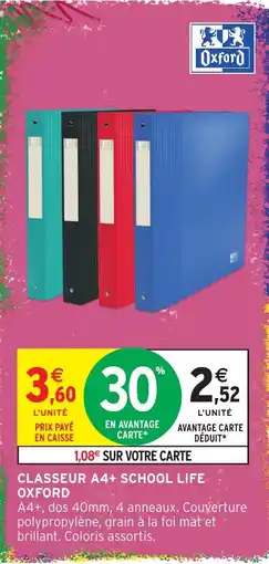 Intermarché Hyper Oxford CLASSEUR A4+ SCHOOL LIFE offre