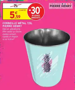 Intermarché Hyper PIERRE HENRY CORBEILLE MÉTAL offre