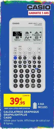 Intermarché Hyper CASIO CALCULATRICE GRAPHIQUE offre