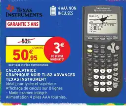 Intermarché Hyper Texas Instruments CALCULATRICE GRAPHIQUE NOIR TI-82 ADVANCED offre