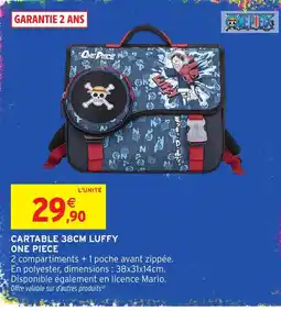 Intermarché Hyper ONE PIECE CARTABLE 38CM LUFFY offre