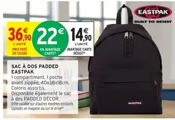 Intermarché Hyper EASTPAK SAC À DOS PADDED offre
