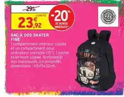 Intermarché Hyper FISE SAC À DOS SKATER offre
