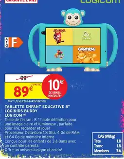Intermarché Hyper LOGICOM TABLETTE ENFANT EDUCATIVE 8" LOGIKIDS BUDDY offre