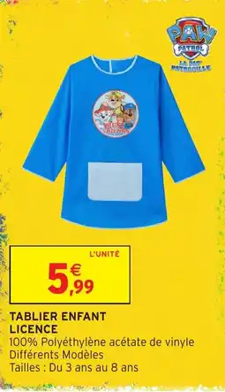 Intermarché Hyper PAW PATROL TABLIER ENFANT offre