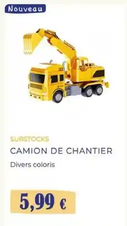 Noz Camion de chantier divers coloris offre