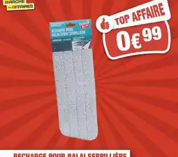 Marché aux Affaires Facile - recharge pour balai serpillerie offre