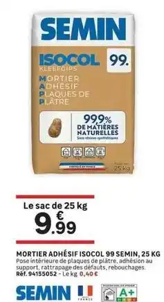 Leroy Merlin Semin - adhesif isocol 99 offre