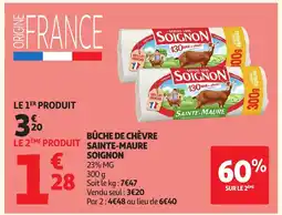 Auchan Bûche de chèvre sainte-maure soignon offre