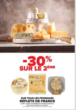 Carrefour Market Reflets de france fromages offre