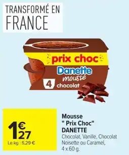 Carrefour Danette Mousse chocolat offre