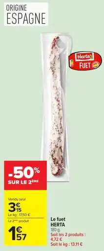 Carrefour Market Herta Fuet offre