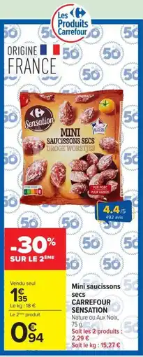Carrefour Market Carrefour Sensation Mini saucissons secs offre