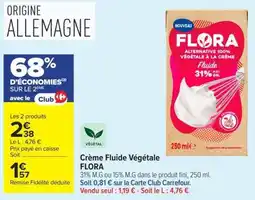 Carrefour FLORA Crème Fluide Végétale offre