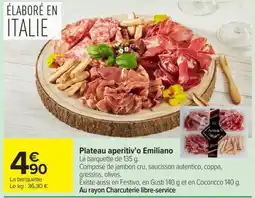 Carrefour Market Plateau aperitiv'o Emiliano offre
