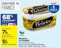 Carrefour Le Fleurier Margarine offre