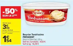 Carrefour PRÉSIDENT Beurrer Tendrissime offre