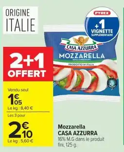 Carrefour Market CASA AZZURRA Mozzarella offre