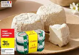 Carrefour Le Crottin de Chèvre RIANS offre