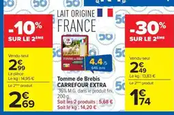 Carrefour Carrefour Extra Tomme de Brebis offre