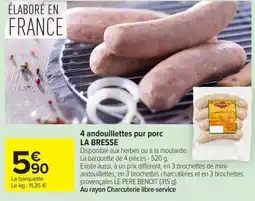 Carrefour Market LA BRESSE andouillettes pur porc offre