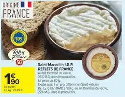 Carrefour REFLETS DE FRANCE Saint-Marcellin I.G.P. offre