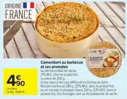 Carrefour Fugay Camembert au barbecue offre