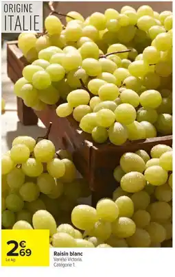Carrefour Raisin blanc offre