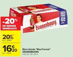 Carrefour Market KRONENBOURG Bière blonde offre