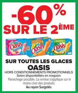 Carrefour Market Oasis les glaces offre