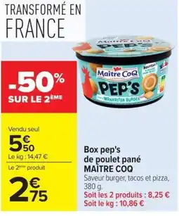 Carrefour MAÎTRE COQ Pep's offre