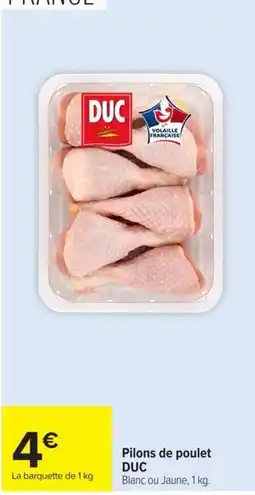 Carrefour DUC Pilons de poulet offre