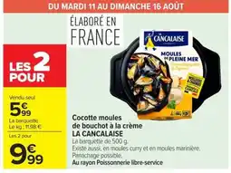 Carrefour Market LA CANCALAISE Cocotte moules de bouchat à la crème offre
