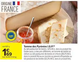 Carrefour Market Tomme des Pyrénées I.G.P. offre