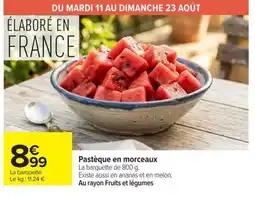 Carrefour Market Pastèque en morceaux offre