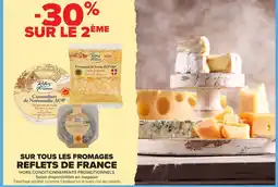Carrefour Market Reflets de France Fromages offre