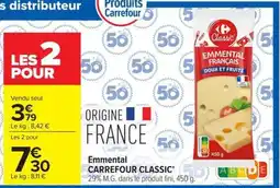 Carrefour Market Carrefour classic emmental offre