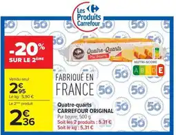 Carrefour Market Quatre-quarts Carrefour Original offre