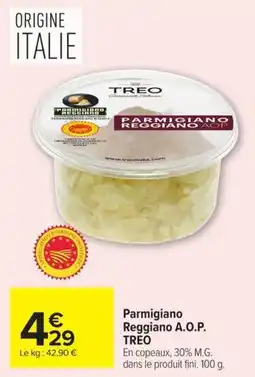 Carrefour TREO Parmigiano Reggiano offre