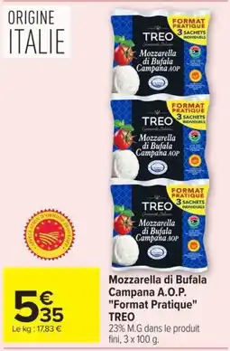 Carrefour TREO Mozzarella di Bufala Campana A.O.P. offre