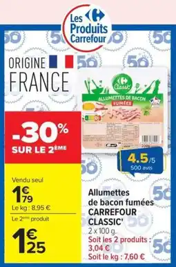 Carrefour Carrefour Classic Allumettes de bacon fumées offre