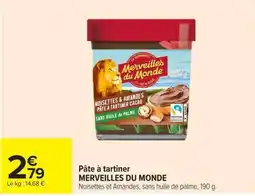 Carrefour Market MERVEILLES DU MONDE Pâte à tartiner offre