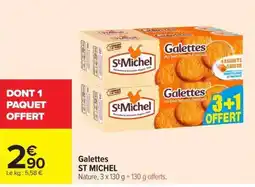 Carrefour Market St Michel Galettes offre