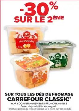Carrefour Carrefour classic' dés de fromage offre