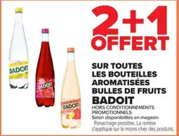 Carrefour Market Badoit les bouteilles aromatisees bulles de fruit offre