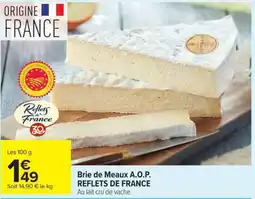 Carrefour REFLETS DE FRANCE Brie de Meaux A.O.P. offre